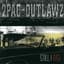 2Pac & The Outlawz