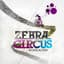 Zebra Circus