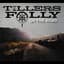 Tiller's Folly