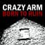 Crazy Arm