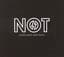 NOT