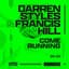 Darren Styles & Francis Hill