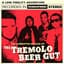 The Tremolo Beer Gut
