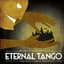 Eternal Tango