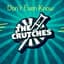 The Crutches