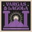 Vargas & Lagola