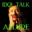 Idol Talk