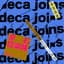 Deca Joins