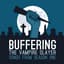Buffering the Vampire Slayer