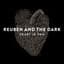 Reuben And The Dark