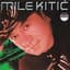 Mile Kitic