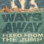 Ways Away