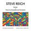 Steve Reich