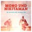 Mono & Nikitaman