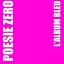 Poésie Zéro