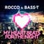 Rocco & Bass-T