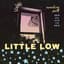 Little Low