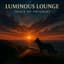 Luminous Lounge