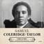 Samuel Coleridge-Taylor