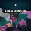 Lola Amour