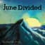 June Divided