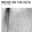 Mouse on the Keys