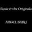 Rosie & The Originals