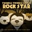 Twinkle Twinkle Little Rock Star