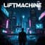 LiftMachine