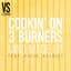 Cookin' On 3 Burners