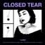 closed tear