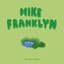 Mike Franklyn