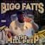 Bigg Fatts