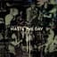 Haste the Day