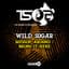Wild Sugar