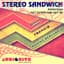 Stereo Sandwich