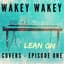 Wakey!Wakey!