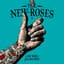 The New Roses