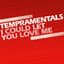 Tempramentals