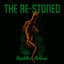 The Re-Stoned