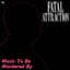 Fatal Attraction