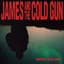James and the Cold Gun