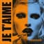 JE T’AIME