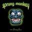Sprung Monkey