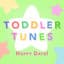 Toddler Tunes