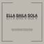 Ella Baila Sola