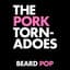 The Pork Tornadoes