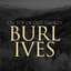 Burl Ives