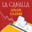 La Canalla