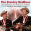 The Stanley Brothers